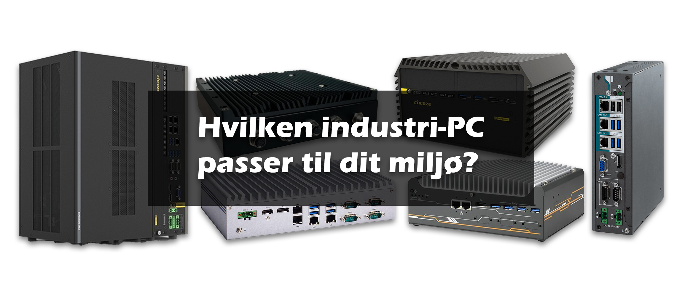 Hvilken industri-PC passer til dit miljøV2.png